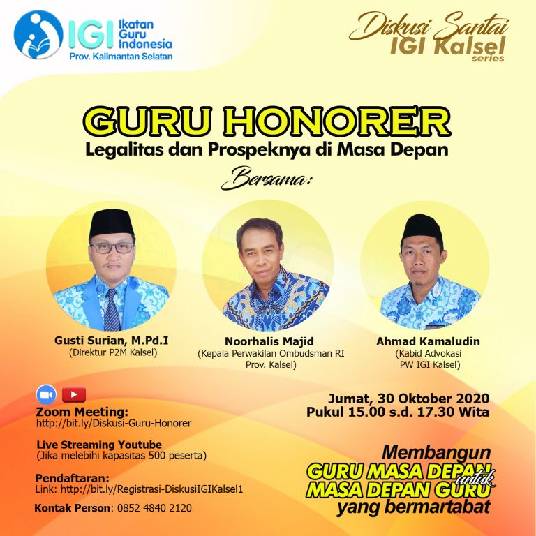 Dorong Legalitas Bagi Guru Honorer, IGI Kalsel Sukses Gelar 5 Seri Diskusi Secara Virtual