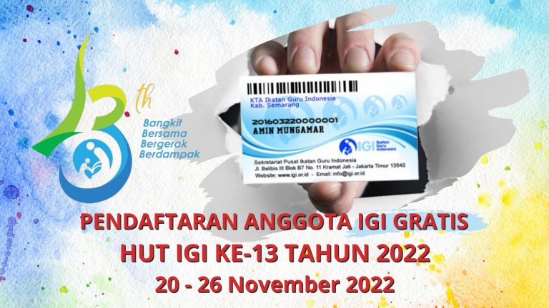 Pendaftaran Anggota IGI Gratis dalam Rangka HUT IGI Ke 13 Tahun 2022